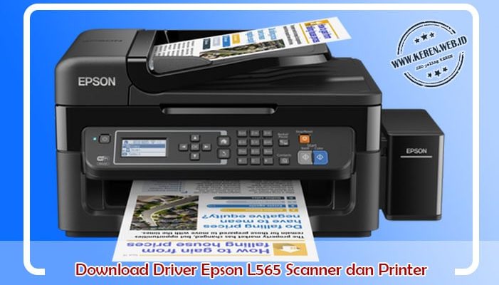 Download Driver Epson L565 Scanner dan Printer Download Driver Epson L565 Scanner dan Printer