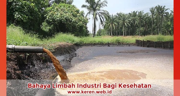 Bahaya Limbah Industri Bagi Kesehatan