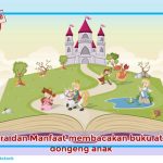 Cara dan Manfaat membacakan buku atau dongeng anak