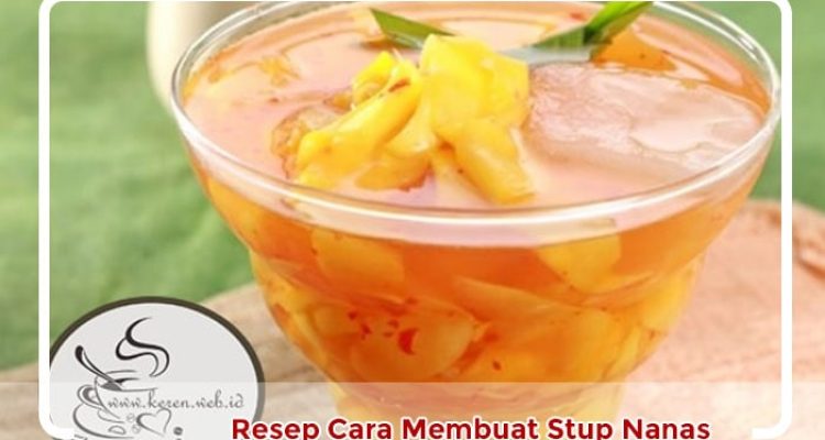 Resep Cara Membuat Es Rujak dan Stup Nanas di Bulan Ramadhan
