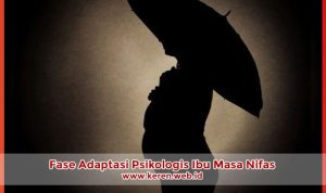 Fase Adaptasi Psikologis Ibu Masa Nifas