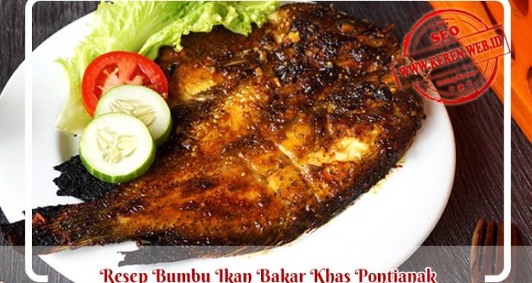 Resep Bumbu Ikan Bakar Khas Pontianak