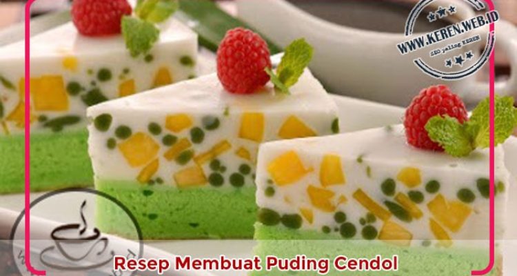 resep-membuat-puding-cendol Resep Membuat Puding Cendol atau Cake Cendol