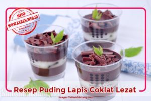 Resep Puding Lapis Coklat Lezat